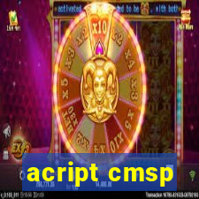 acript cmsp